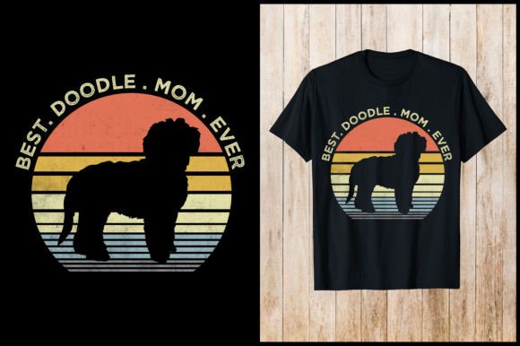 Best Doodle Mom Ever Dog T-Shirt Graphics Review