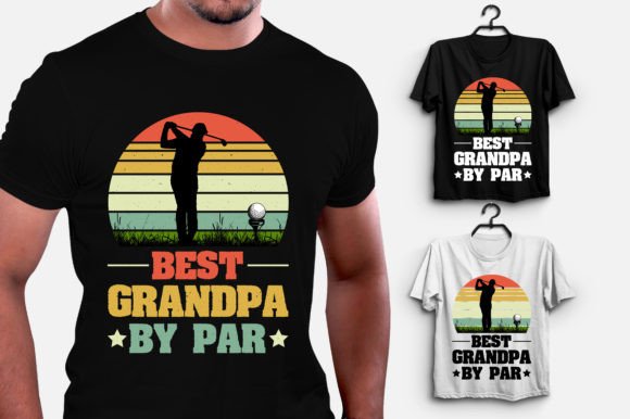 Best Grandpa by Par: Graphics & T-Shirt Designs