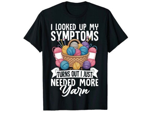 Funny Knitting Crochet Quote T-Shirt Graphics