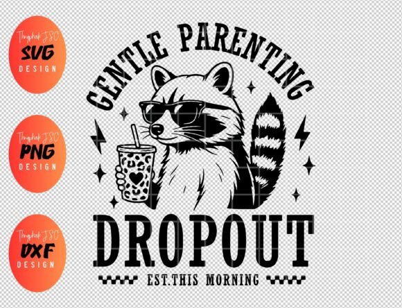 Gentle Parenting Dropout SVG, Mom Life Review