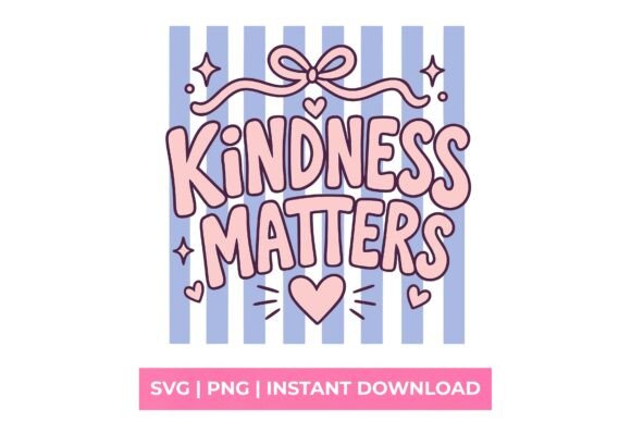 Kindness Matters Coquette Bow SVG: Graphics & T-Shirt Designs