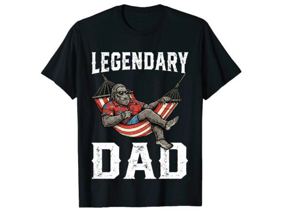 Legendary Dad Funny Father's Day T-Shirt Graphics