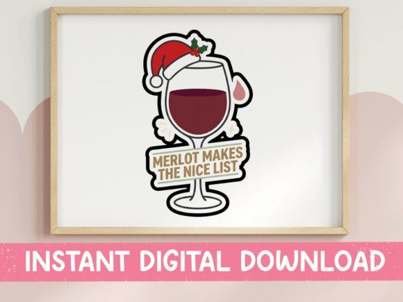 Merlot Makes the Nice List Christmas Graphics
